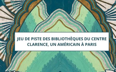 Jeu de piste des bibliothèques de Paris Centre, « Clarence, un américain à Paris »