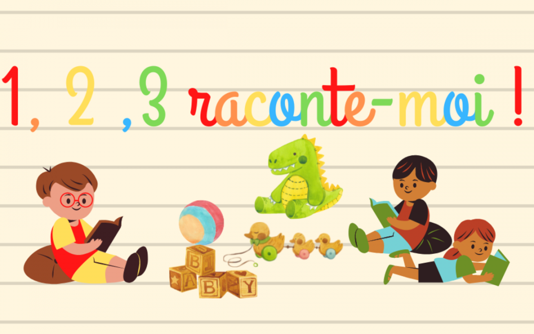 1,2,3 Raconte-moi ! Bibliothèque Buffon