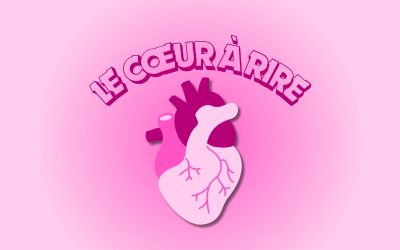Le cœur à rire