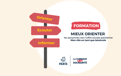 Formation « Mieux orienter vers l’offre sociale parisienne : mon rôle en tant que bénévole »