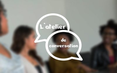 Atelier de conversation en français