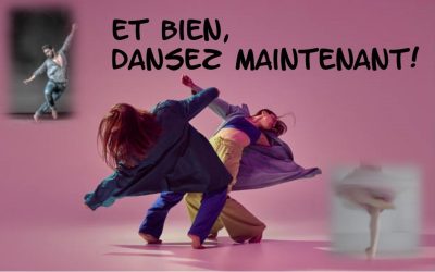 Et bien dansez maintenant