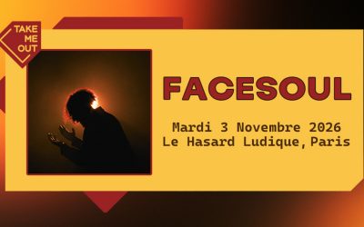 Take Me Out : Facesoul en concert à Paris !