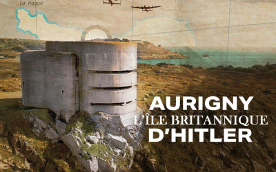 Aurigny, l’île britannique d’Hitler d’Andy Webb