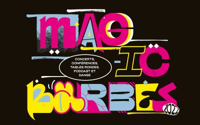 Le festival Magic Barbès