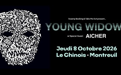 Take Me Out : Young Widows + Aicher en concert !