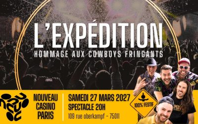 L&rsquo;Expédition : Hommage aux Cowboys Fringants !