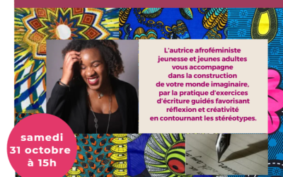Atelier d&rsquo;écriture « Construire des mondes imaginaires », animé par Laura N’Safou