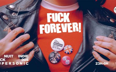 F*** Forever / Nuit Indie Rock 00’s